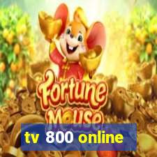 tv 800 online